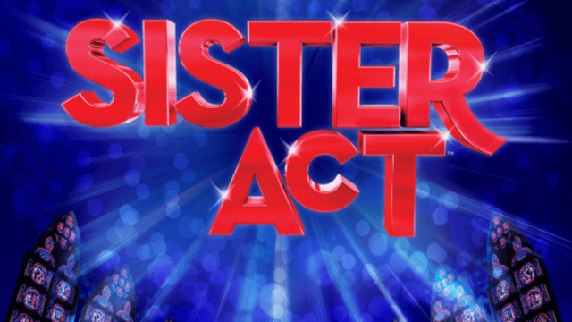 Sister Act the Musical - LVS Ascot