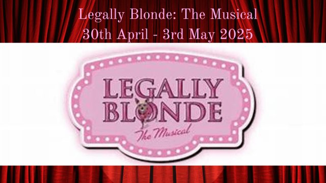 Legally Blonde: The Musical - Easy Street Theatre Company CIO