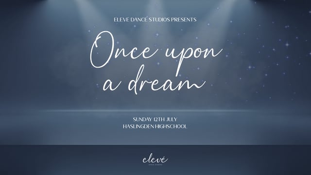 Once Upon a Dream - Elevé Dance Studios