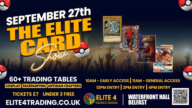 The Elite Card Show September Edition - Elite 4 trading & Grading