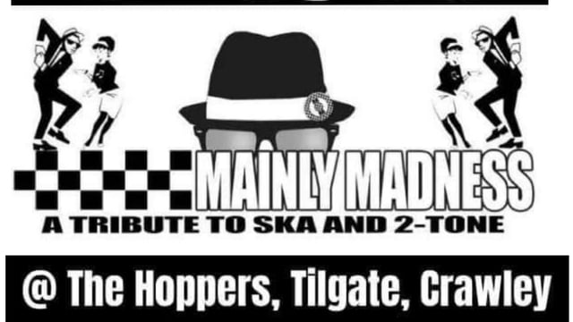 DD Events presents Mainly Madness - DD Events, Live and Loud