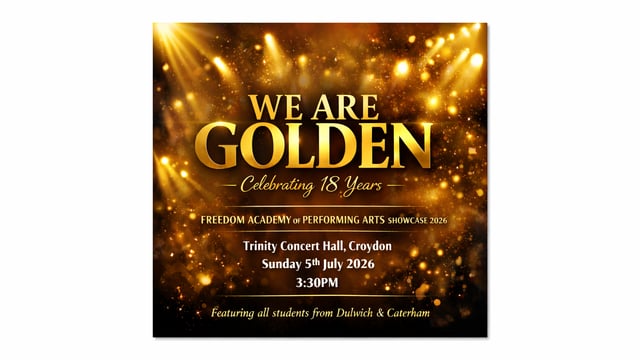 We Are Golden 2026 Showcase Freedom Academy of Performing Arts - Freedom Academy Ltd.