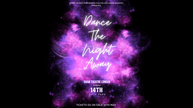 Dance The Night Away - Bright Sparks Performers Theatre and Dance Academy