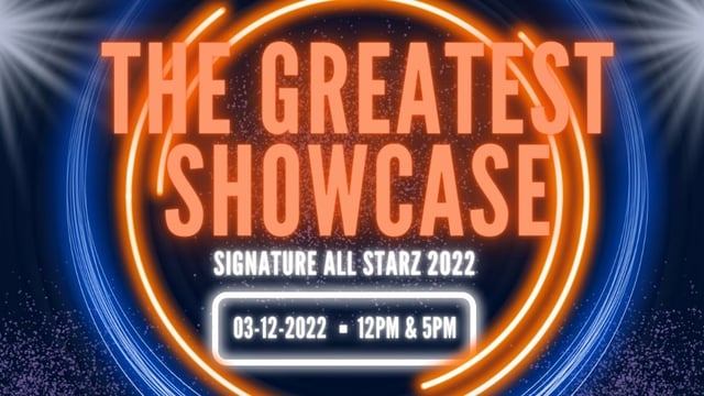 The Greatest Showcase - Signature All Starz 2022 - Signature All Starz