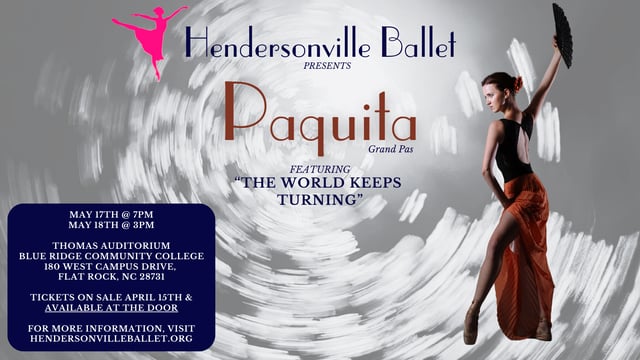 Hendersonville Ballet presents Paquita Grand Pas featuring The World Keeps Turning - Hendersonville Ballet Company