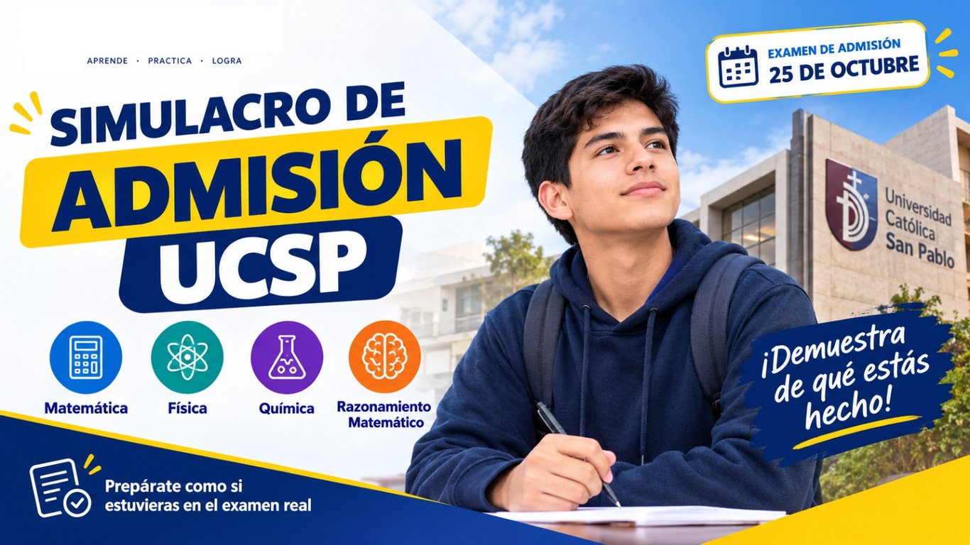 ¿Estás listo para tu examen de admisión UCSP del 25 de octubre?