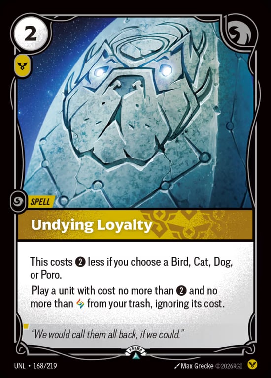 Undying Loyalty, Riftbound card UNL-168-p