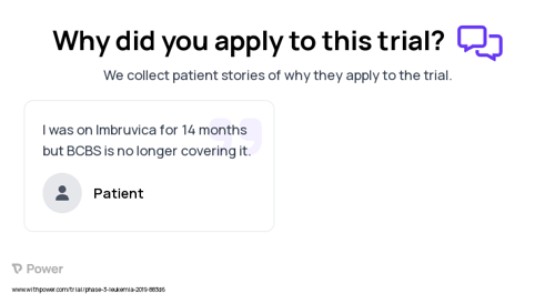 Chronic Lymphocytic Leukemia Patient Testimony for trial: Trial Name: NCT03701282 — Phase 3