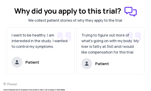 Non-alcoholic Fatty Liver Disease Patient Testimony for trial: Trial Name: NCT03617263 — Phase 2