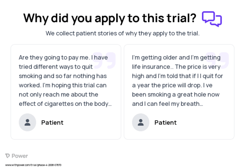 Smoking Patient Testimony for trial: Trial Name: NCT00684437 — N/A