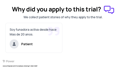 Smoking Patient Testimony for trial: Trial Name: NCT05572671 — N/A