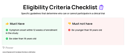 ClotTriever System (Device) Clinical Trial Eligibility Overview. Trial Name: NCT05701917 — N/A