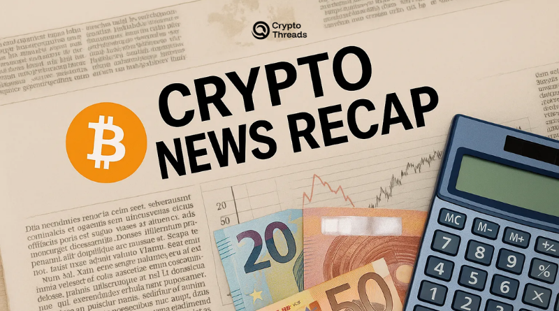 Crypto Weekly Recap: September 1–8, 2025