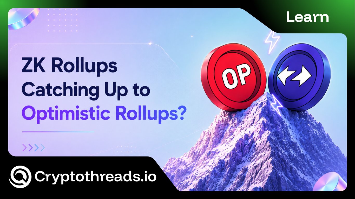 Are ZK Rollups Finally Catching Up to Optimistic Rollups?