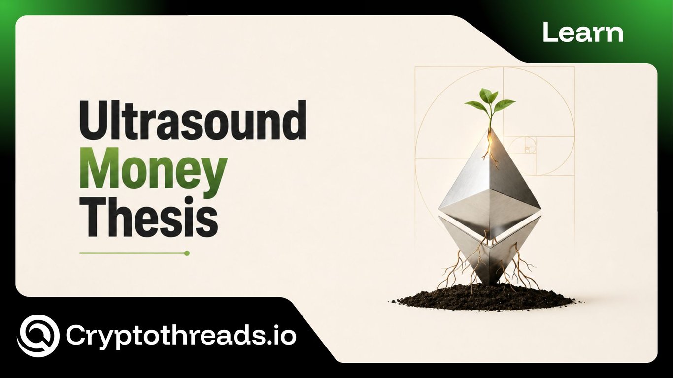 What Is Ultrasound Money? The Ethereum Scarcity Thesis