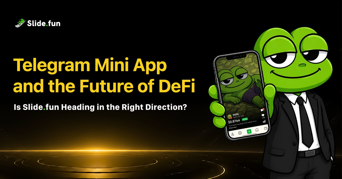 Telegram Mini App and the Future of DeFi: Is Slide.fun Heading in the Right Direction?