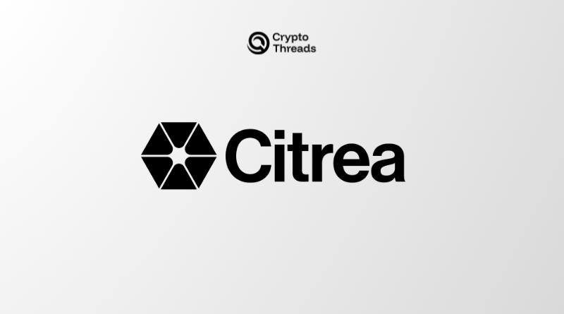 Citrea Launches Limited Testnet on Bitcoin: Details on Zero-Knowledge Rollup Program