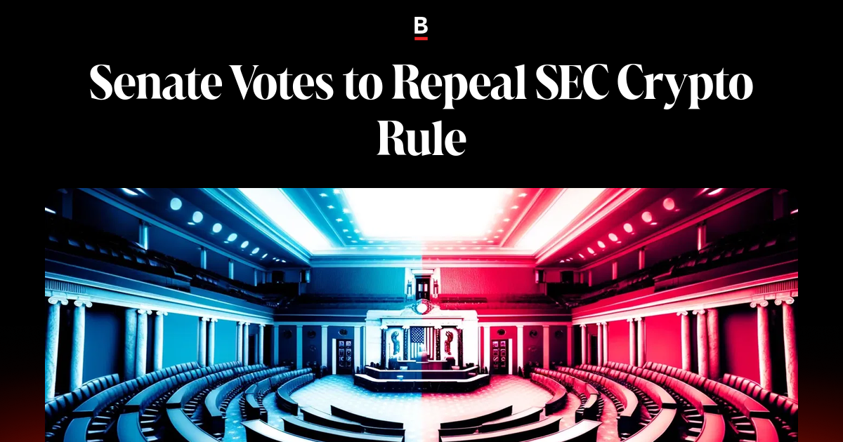 Senate Votes to Repeal SEC Crypto Rule