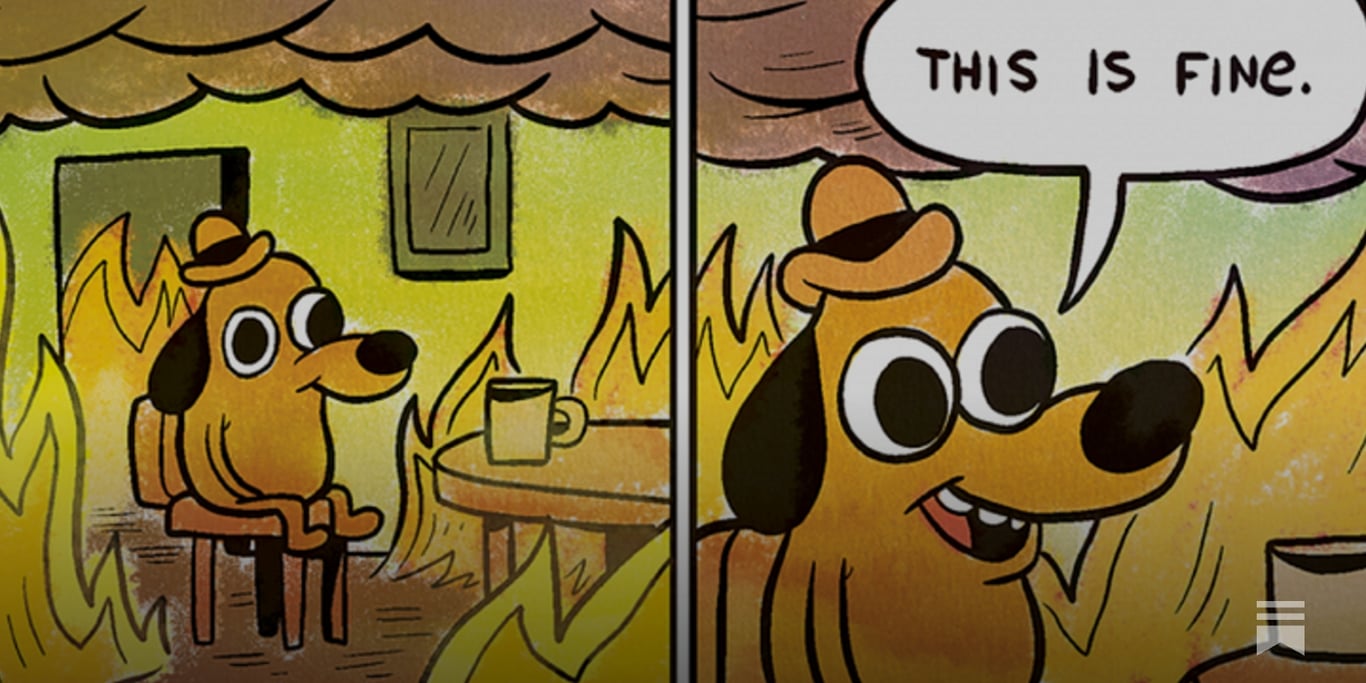 This Is Fine