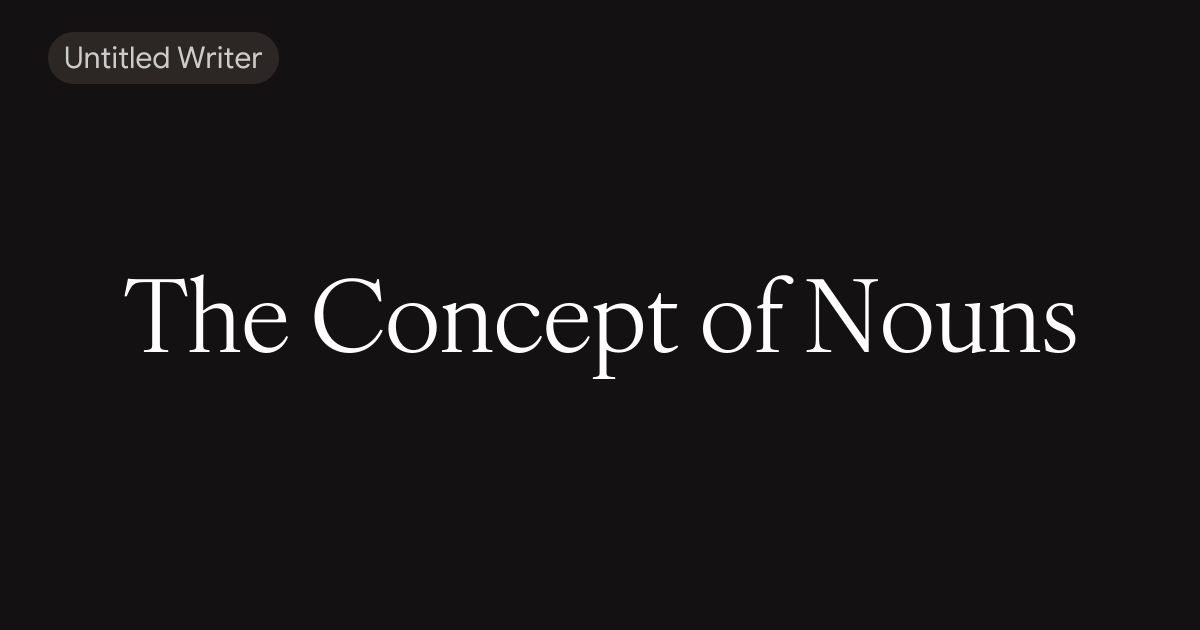 The Concept of Nouns 