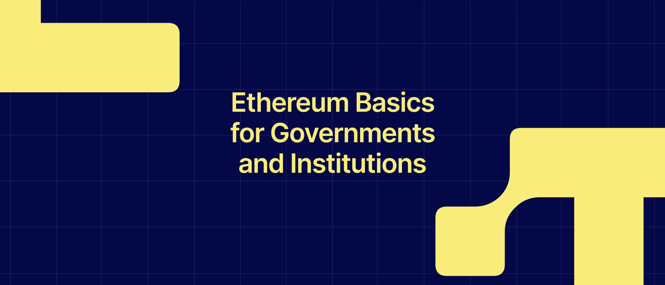 Ethereum for Governments & Institutions: Why neutral infrastructure matters now