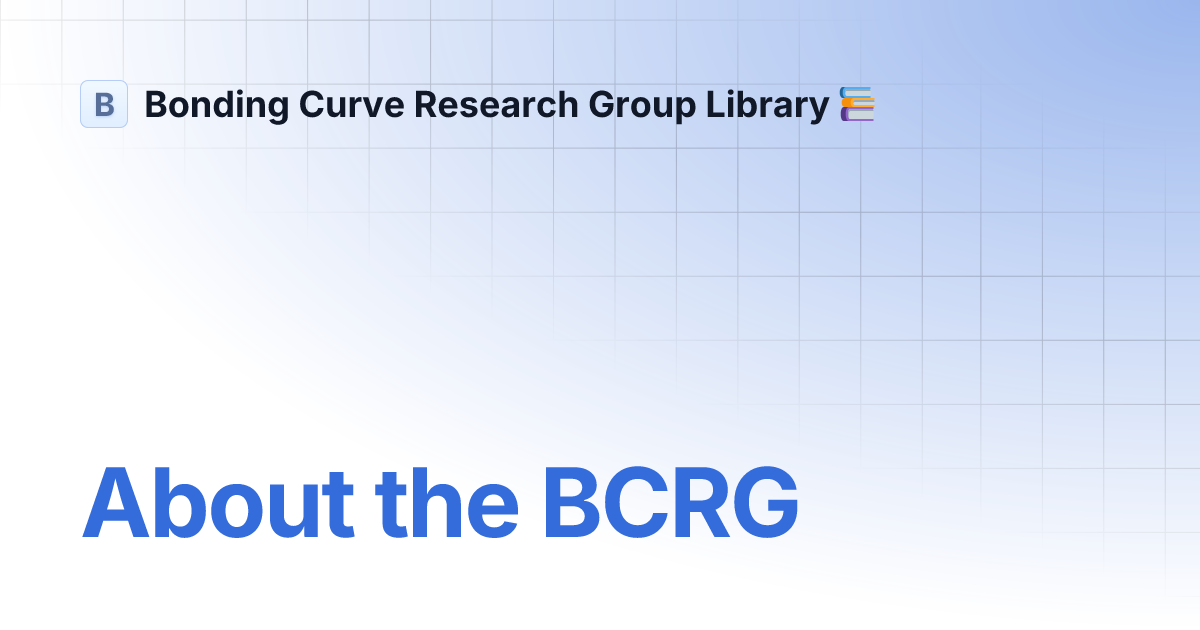 Bonding Curve Research Group Library 📚
