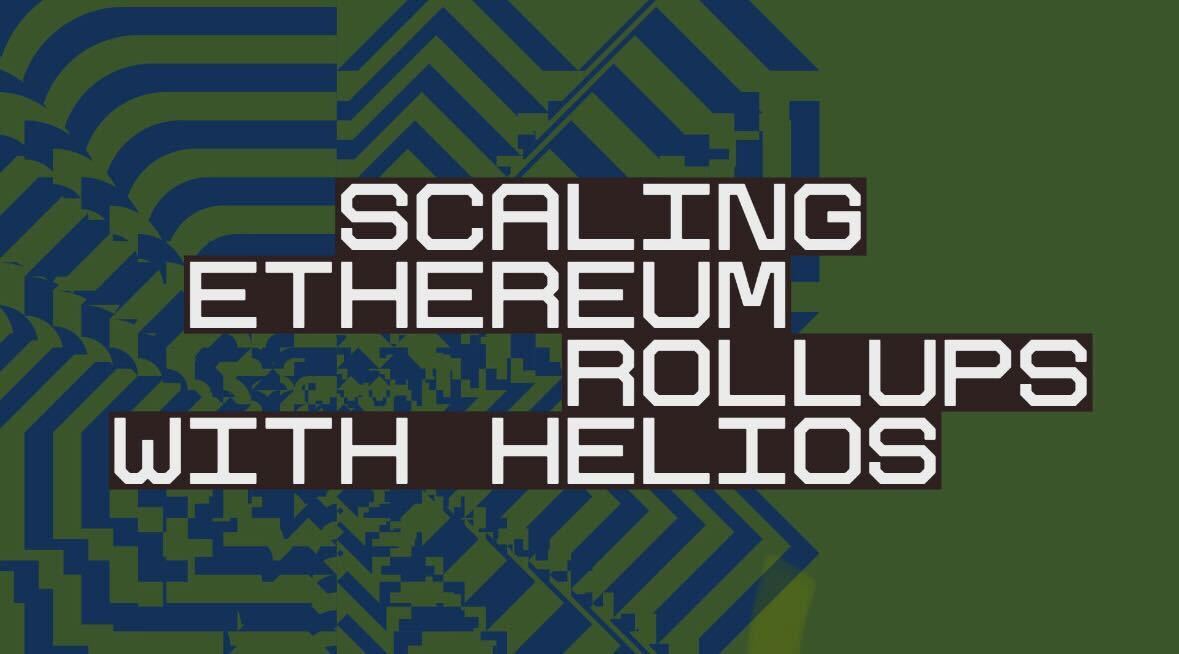 Scaling Ethereum Rollups with Helios