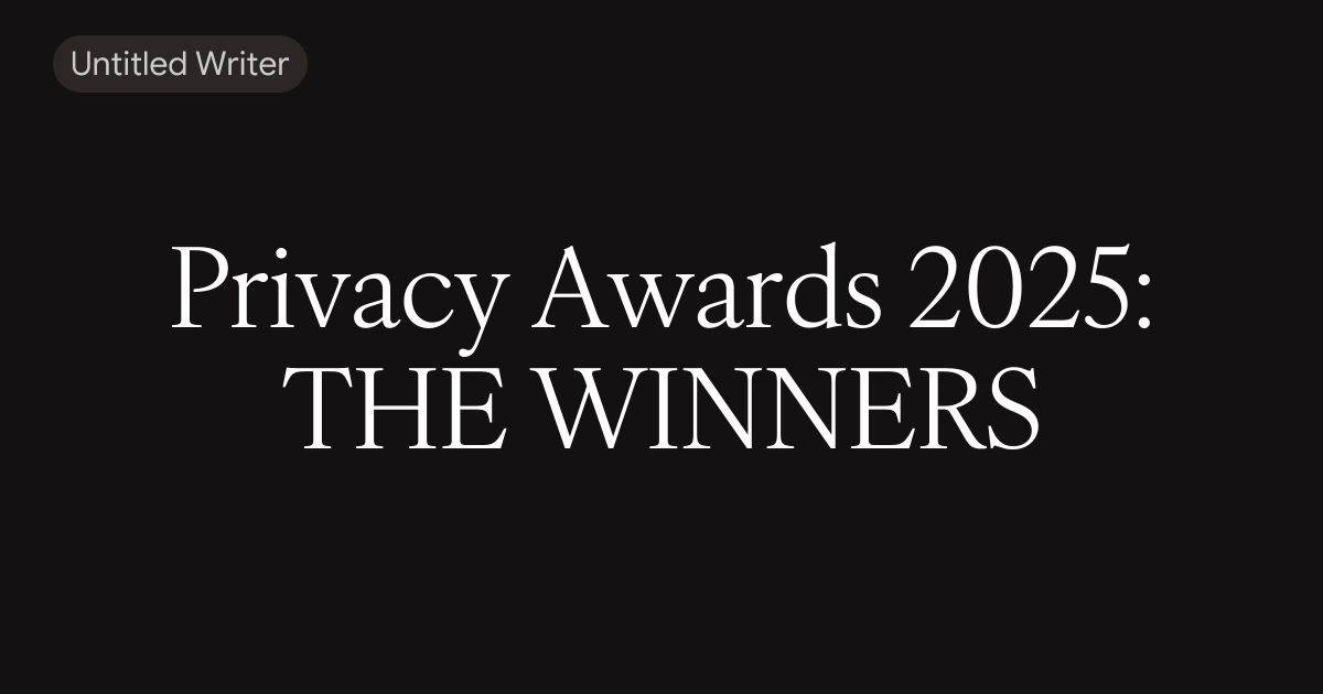 Privacy Awards 2025: THE WINNERS