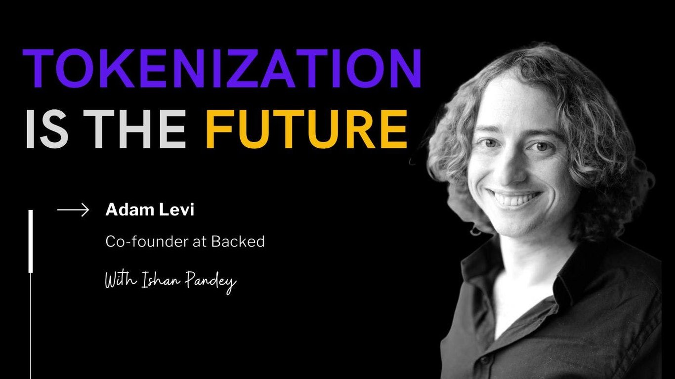 Backed founder on the future of asset tokenization