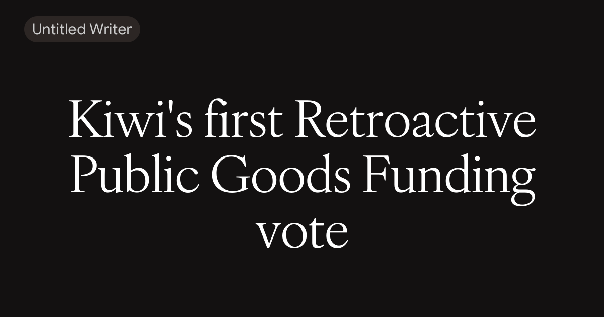 Request for Proposals for the first Kiwi Retroactive Public Goods Funding