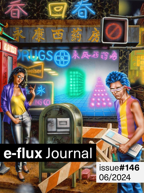 e-flux Journal #146 June 2024 - A Hacker Manifesto at Twenty