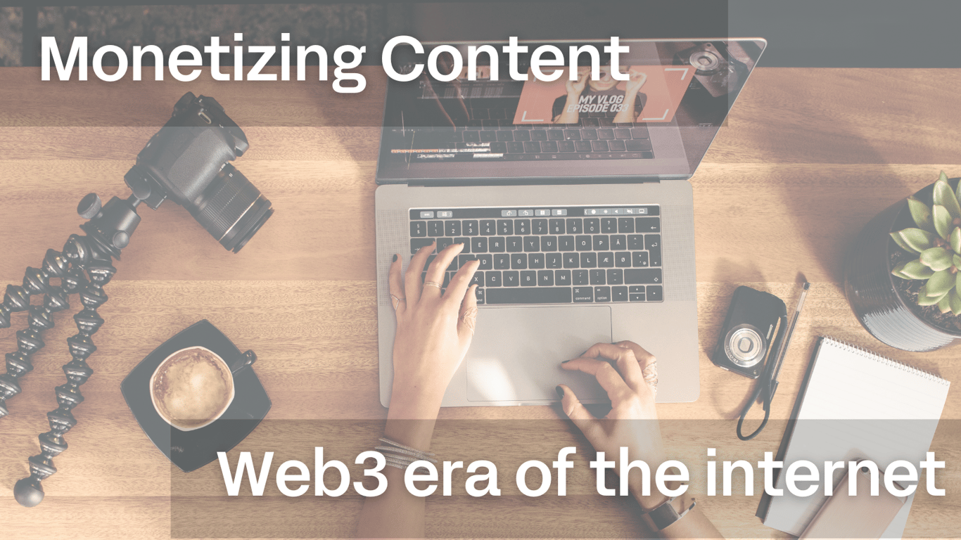 Monetizing Content in the Web3 Era of Social Media