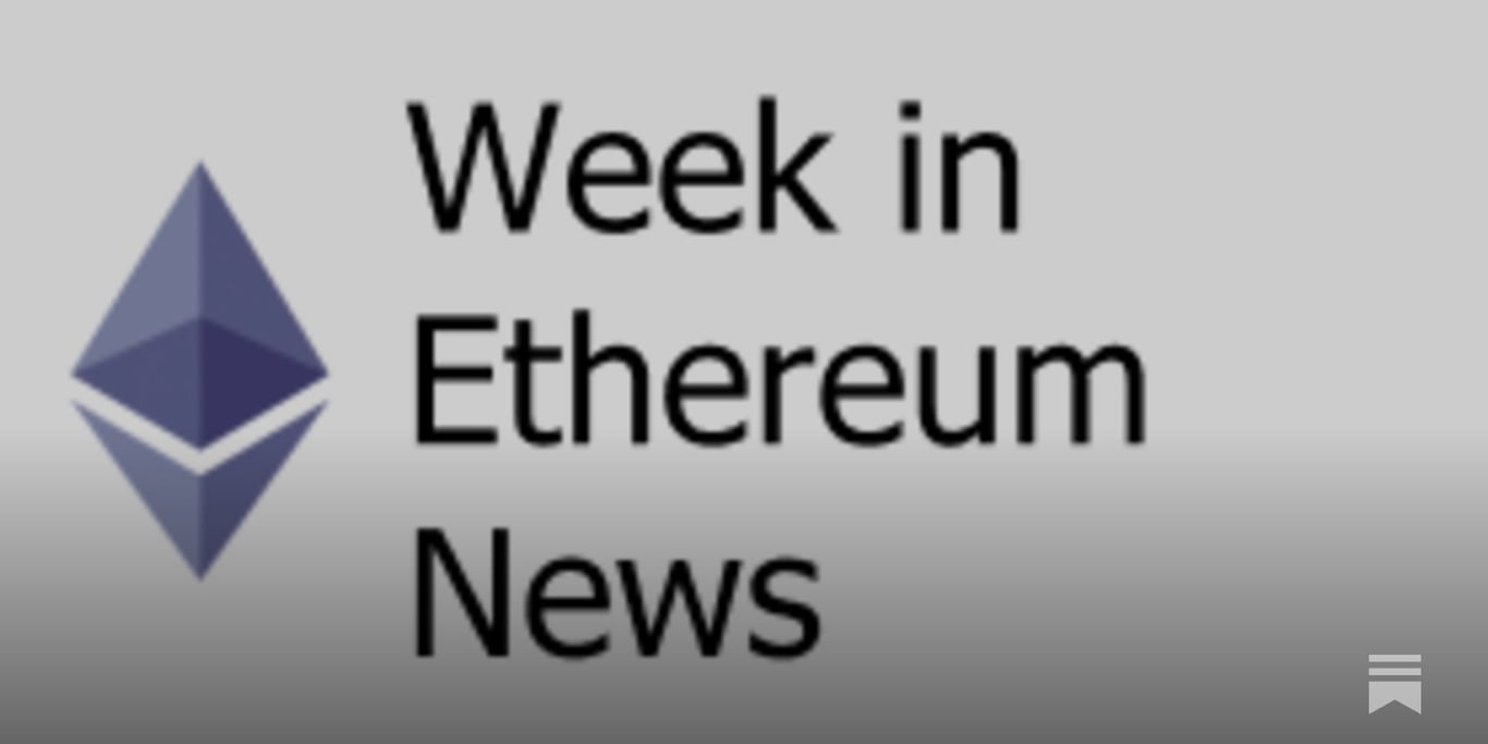 Week in Ethereum News, July 20, 2024