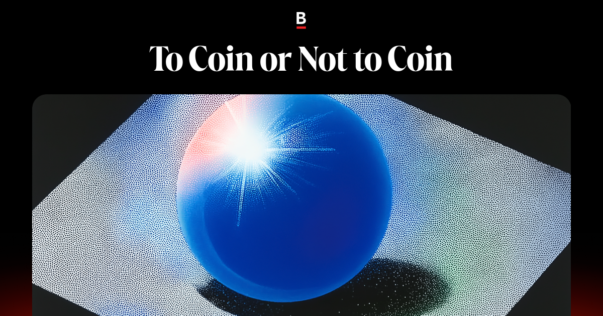 To Coin or Not to Coin