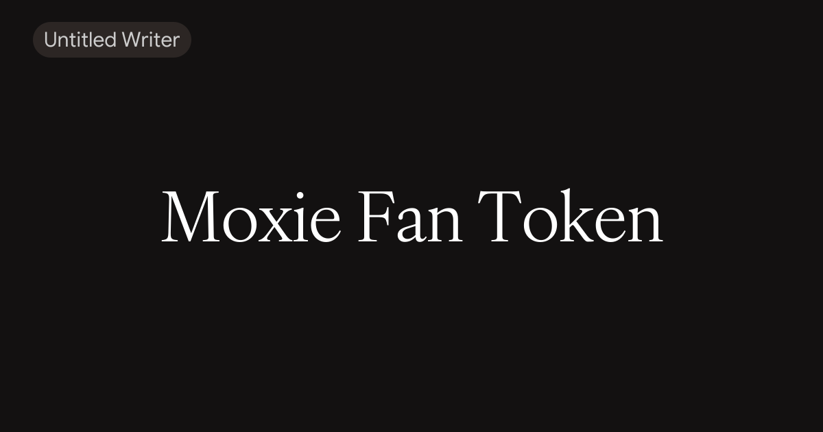 Moxie Fan Token