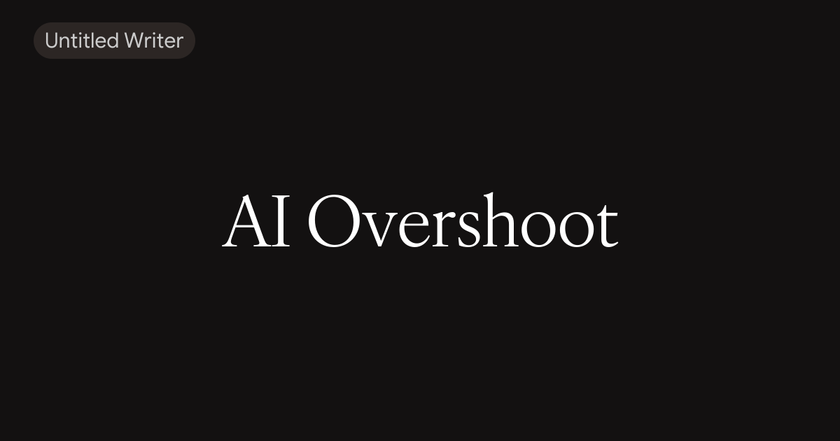 AI Overshoot