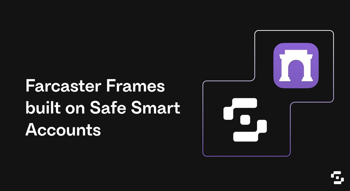 What are Farcaster Frames? Discover Frames built on Safe smart accounts