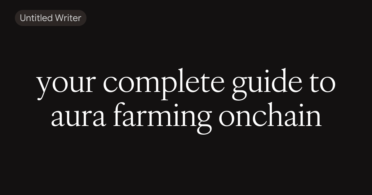 your complete guide to aura farming onchain