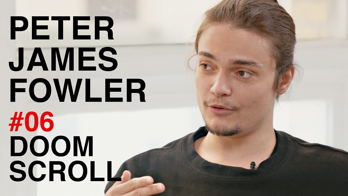 Doomscroll: Peter James Fowler