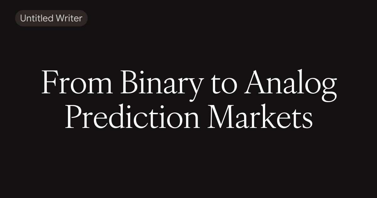 From Binary to Analog Prediction Markets