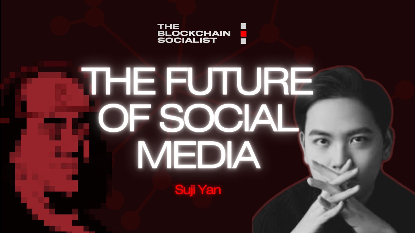 The Future of Social Media with Suji Yan (Mask Network)