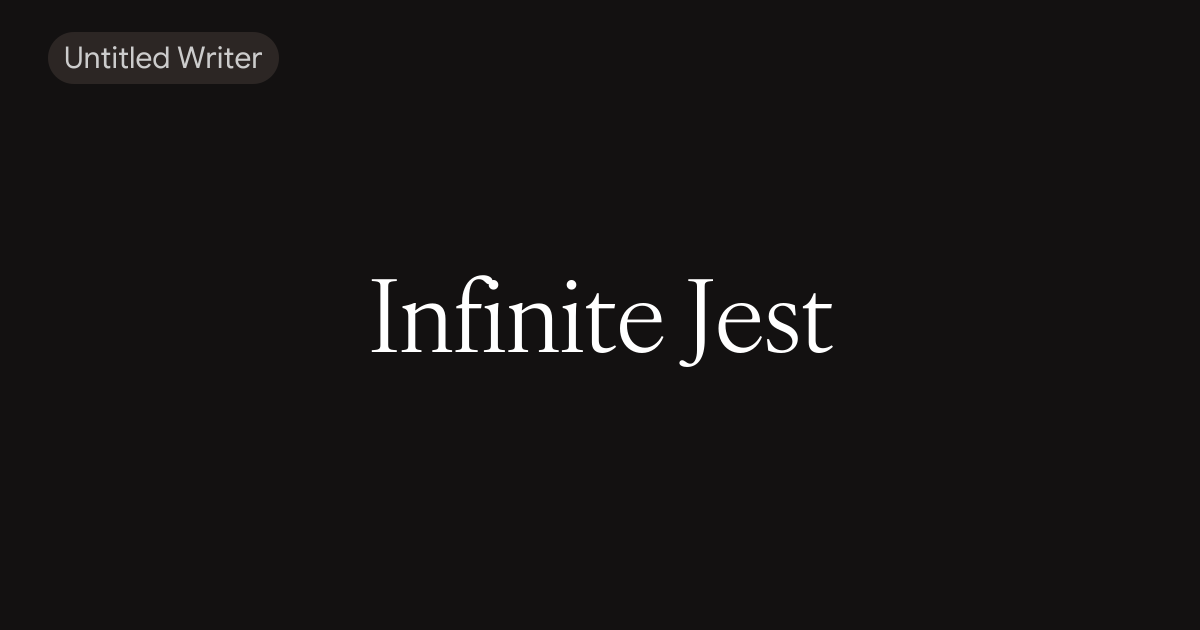 Infinite Jest