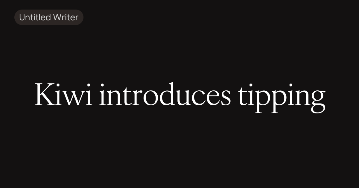 Kiwi introduces tipping