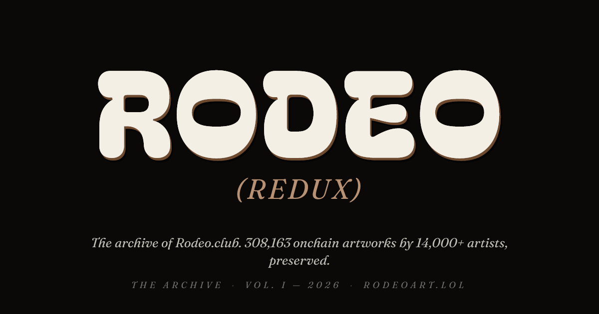 RODEO (REDUX) — The Archive