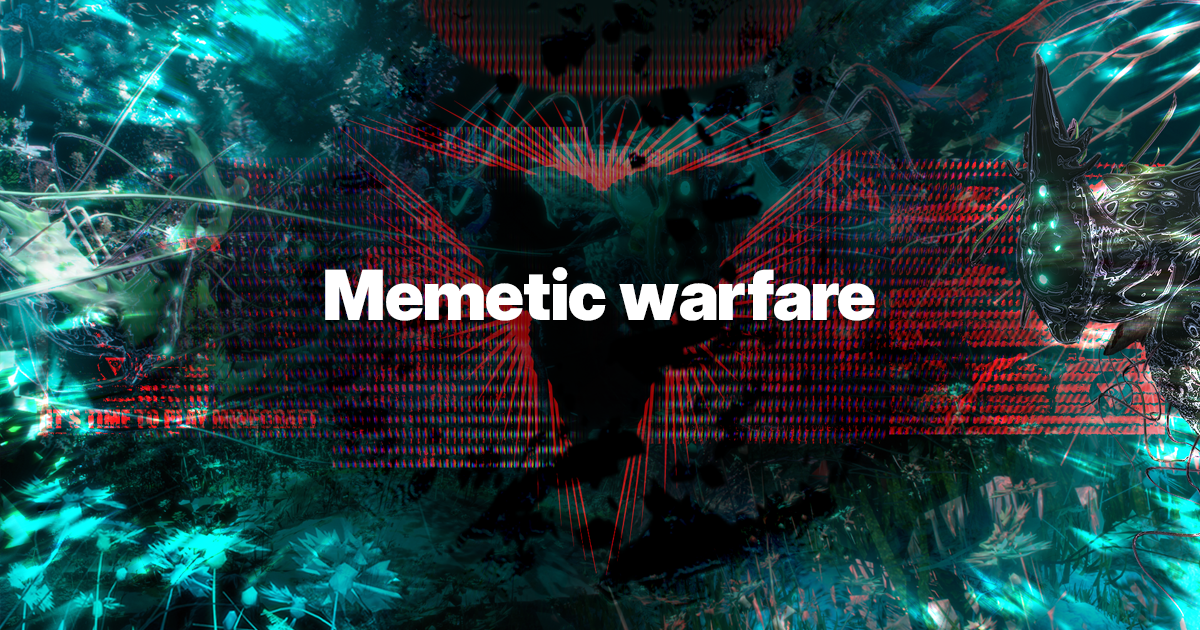 Memetic warfare