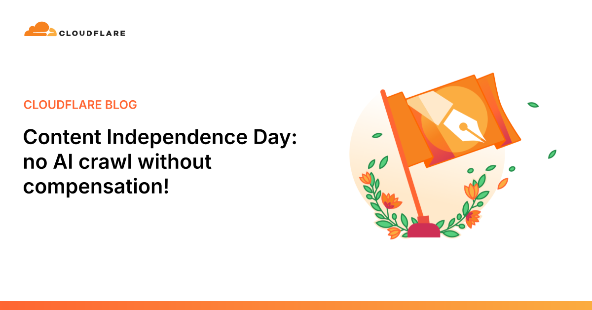 Content Independence Day: no AI crawl without compensation!