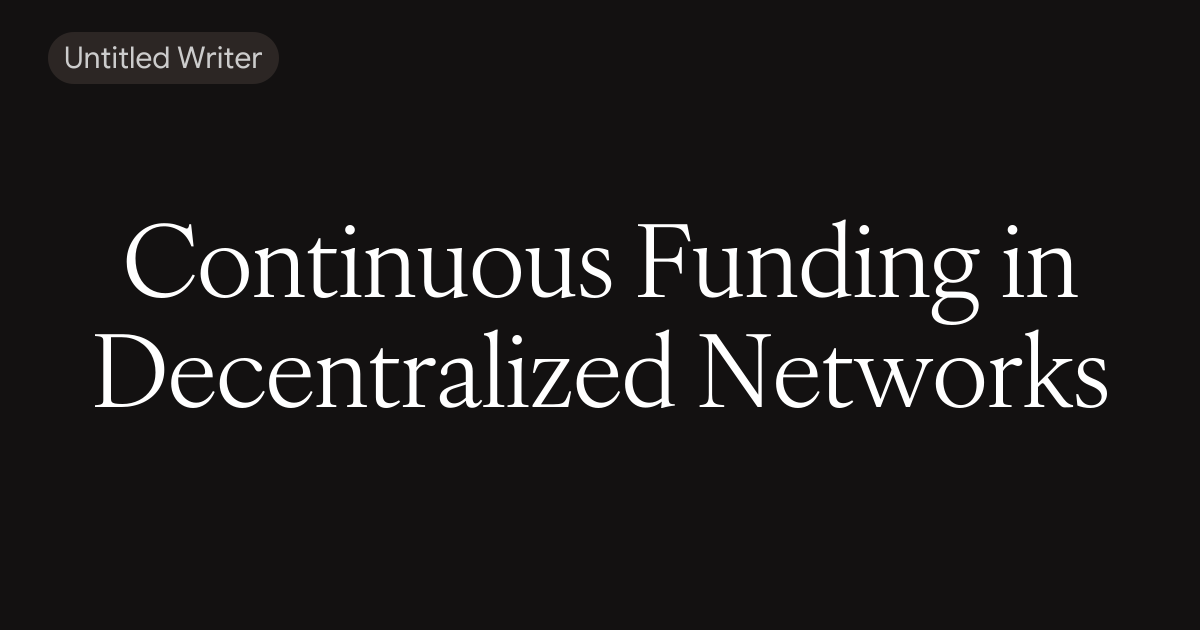 Continuous Funding in Decentralized Networks