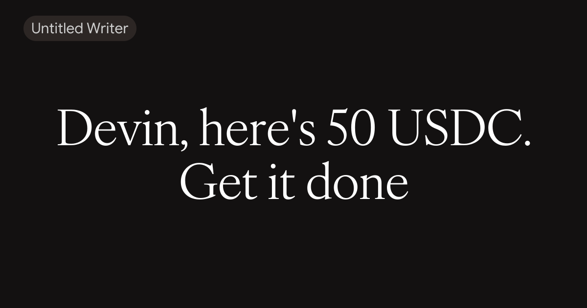 Terminally Onchain by YB | Devin, here's 50 USDC. Get it done