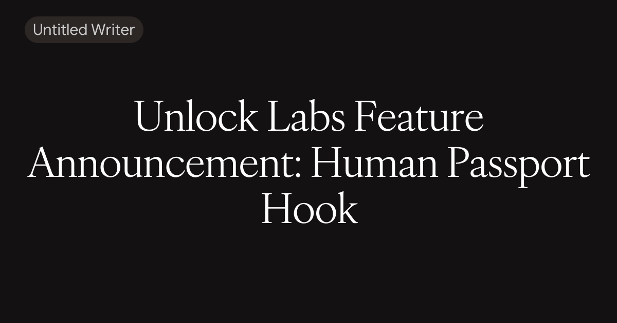Unlock Labs integrates Gitcoin Passport