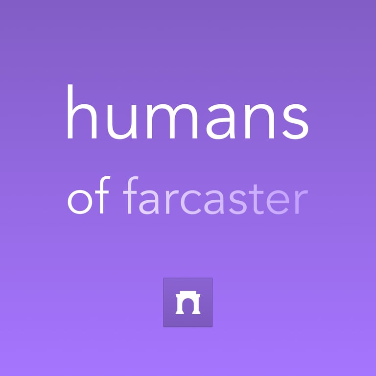 Humans of Farcaster. I want to listen to more stories of other humans. 